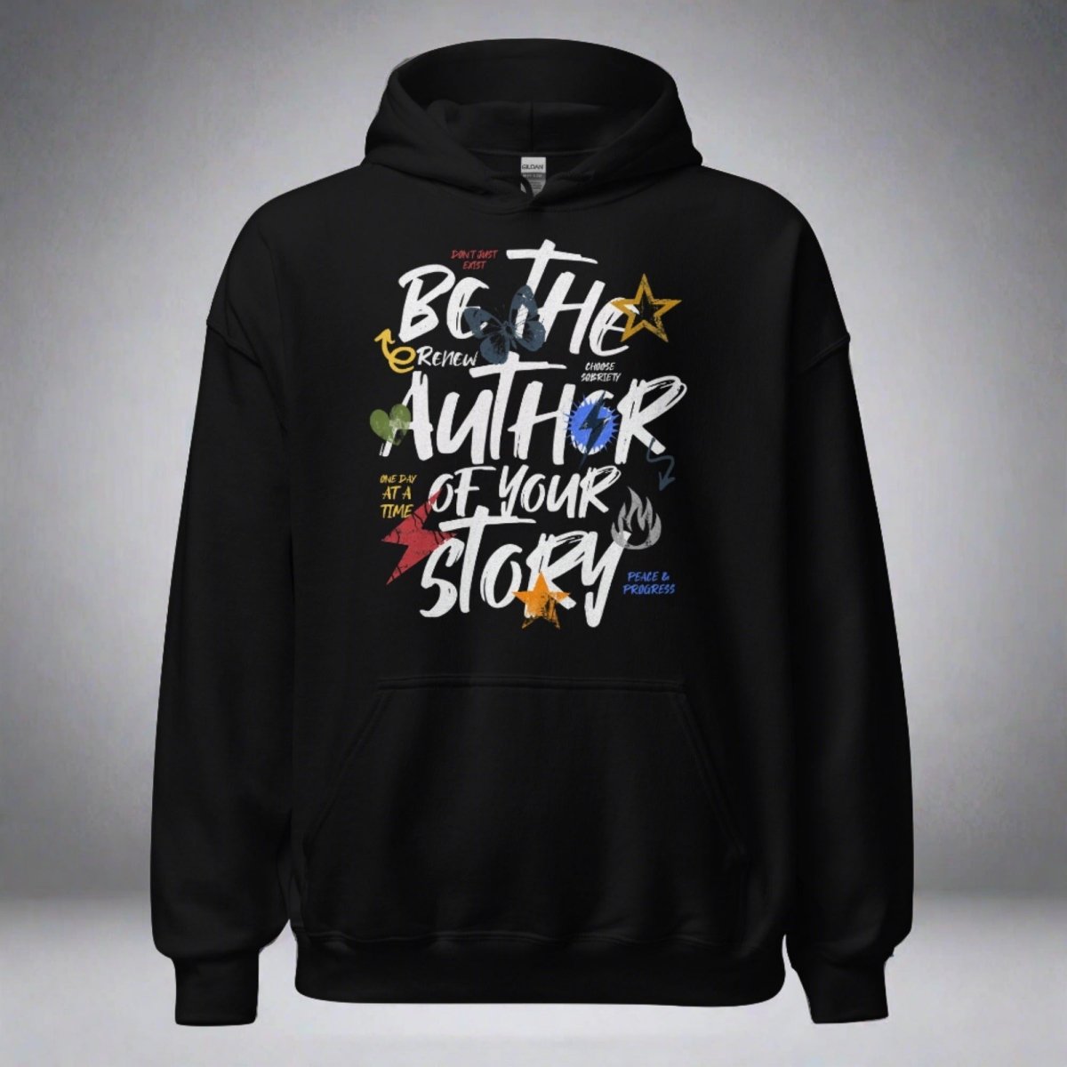 Author Your Story Unisex Hoodie - Inspirational Recovery Sweatshirt
