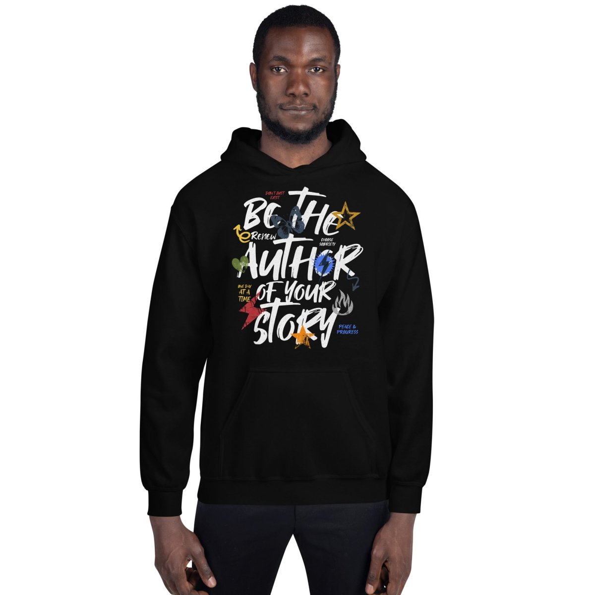 Author Your Story Unisex Hoodie - Inspirational Recovery Sweatshirt