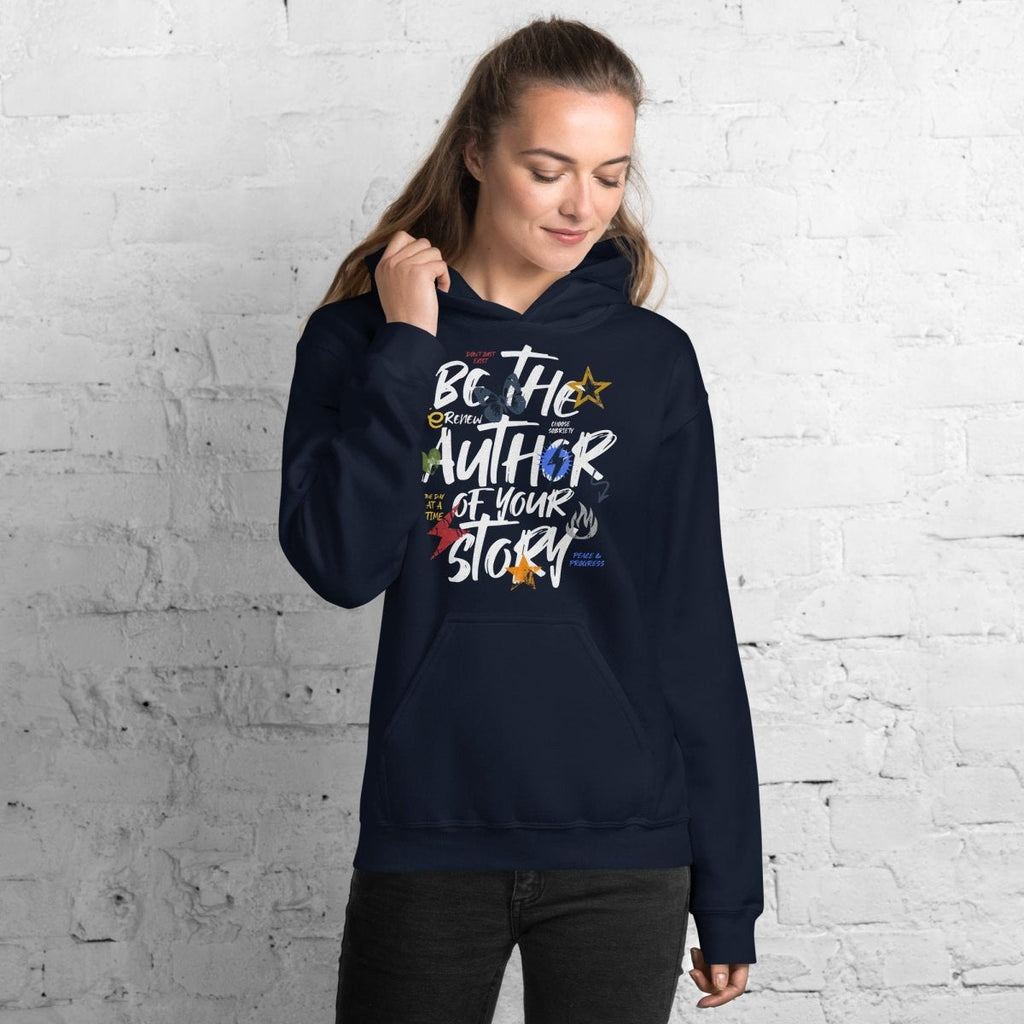 Author Your Story Unisex Hoodie - Inspirational Recovery Sweatshirt