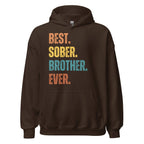 Best. Sober. Brother. Ever. Hoodie – Recovery Hoodie for Brothers