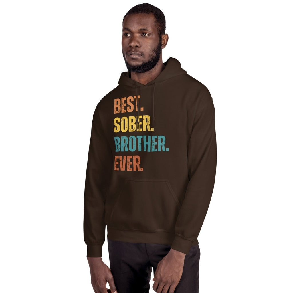 Best. Sober. Brother. Ever. Hoodie – Recovery Hoodie for Brothers