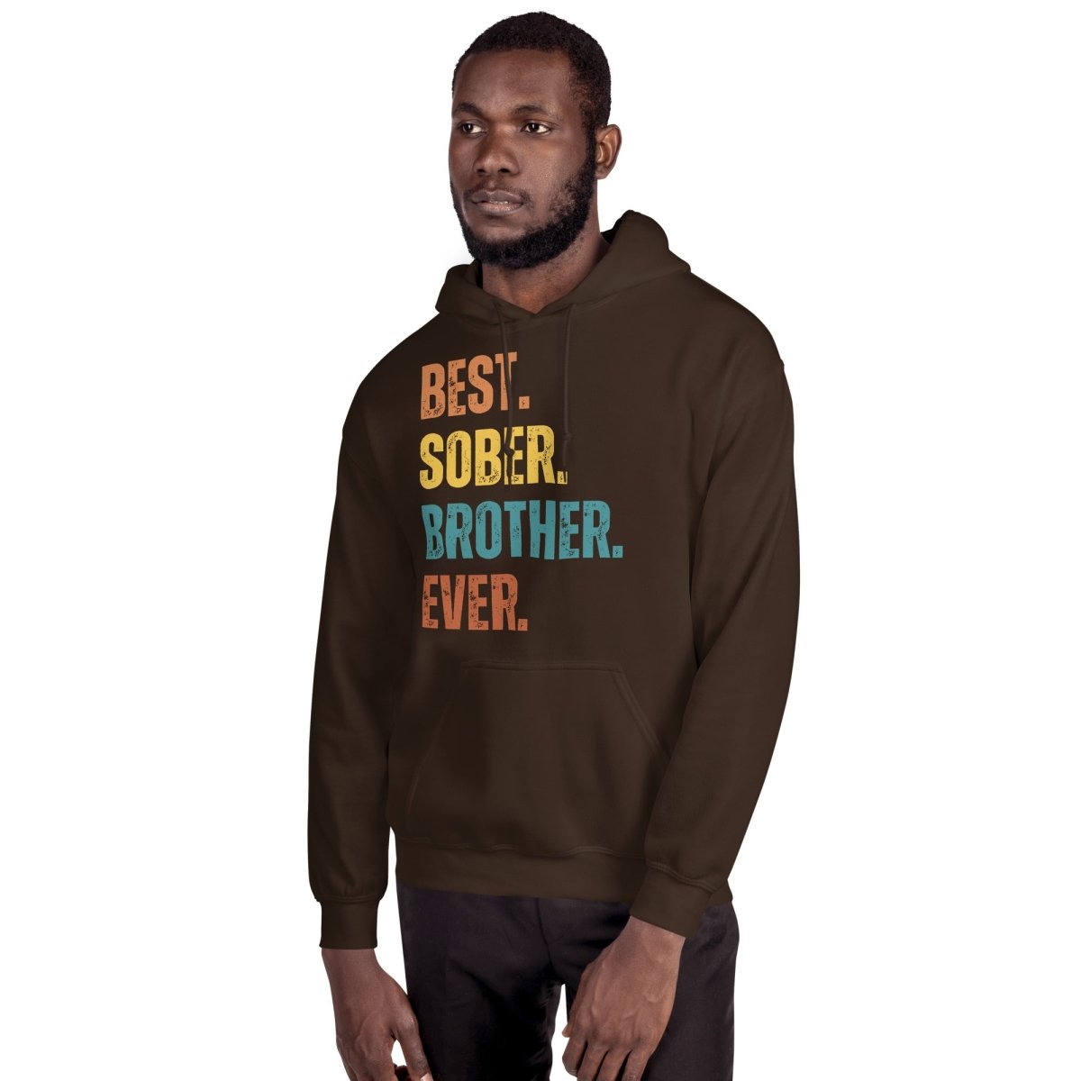Best. Sober. Brother. Ever. Hoodie – Recovery Hoodie for Brothers