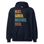 Best. Sober. Brother. Ever. Hoodie – Recovery Hoodie for Brothers