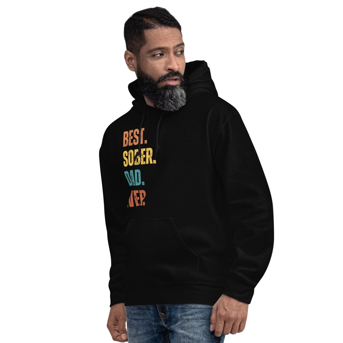 Best. Sober. Dad. Ever. Hoodie – Funny Sobriety Hoodie for Dads