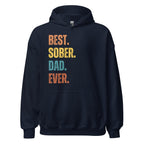 Best. Sober. Dad. Ever. Hoodie – Funny Sobriety Hoodie for Dads