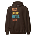 Best. Sober. Sister. Ever. Hoodie – Recovery Hoodie for Women