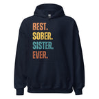 Best. Sober. Sister. Ever. Hoodie – Recovery Hoodie for Women