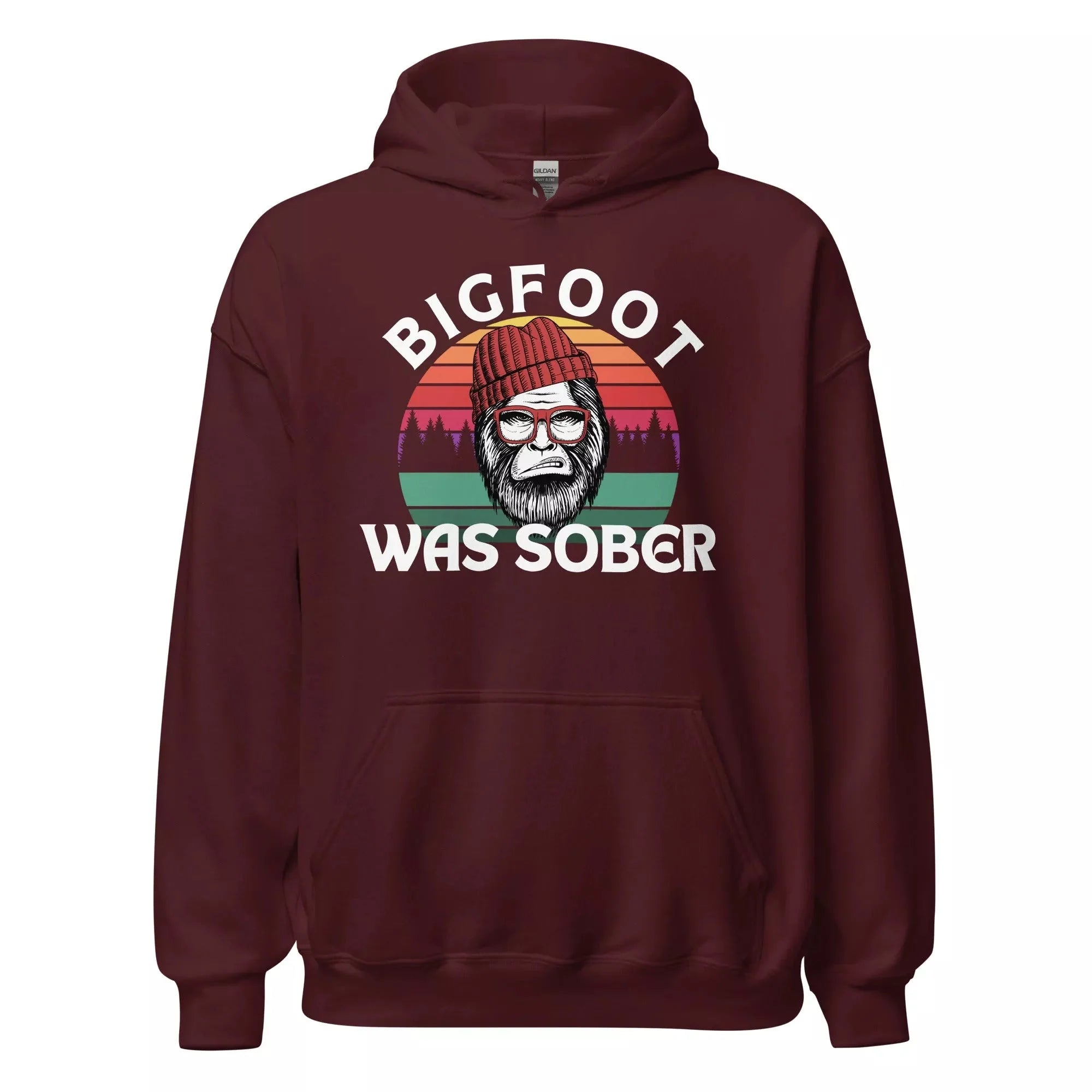 Bigfoot Was Sober Unisex Hoodie - Funny Sobriety Hoodie