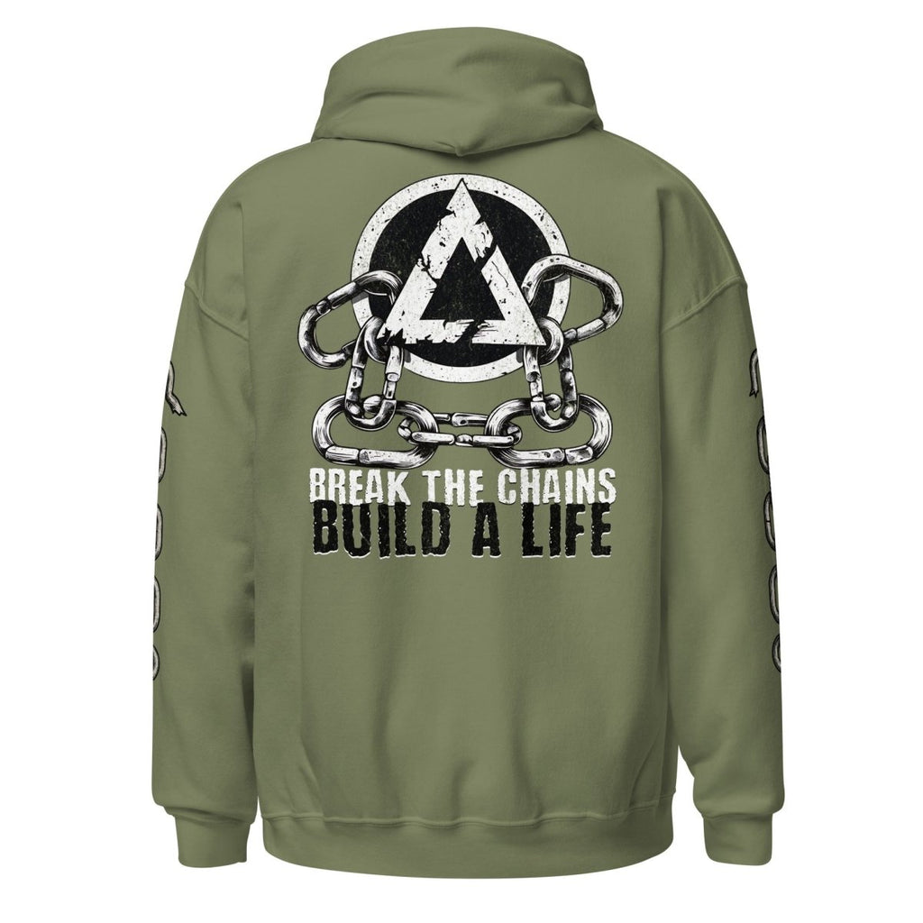 Break the Chains Build a Life Unisex Hoodie – Bold Recovery Statement