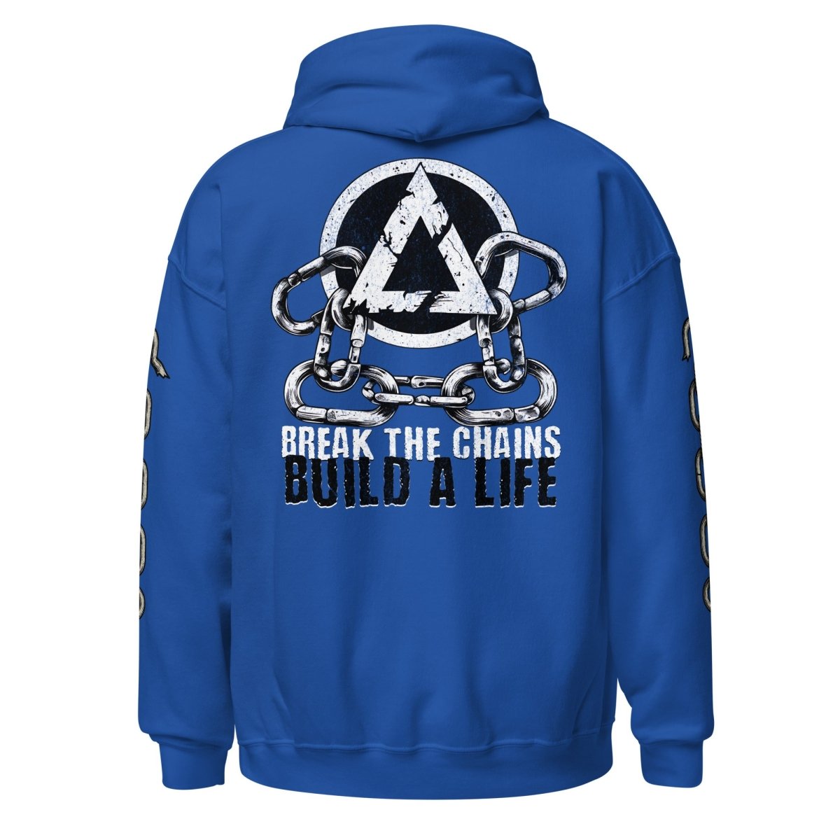 Break the Chains Build a Life Unisex Hoodie – Bold Recovery Statement