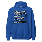 Break the Cycle Unisex Hoodie