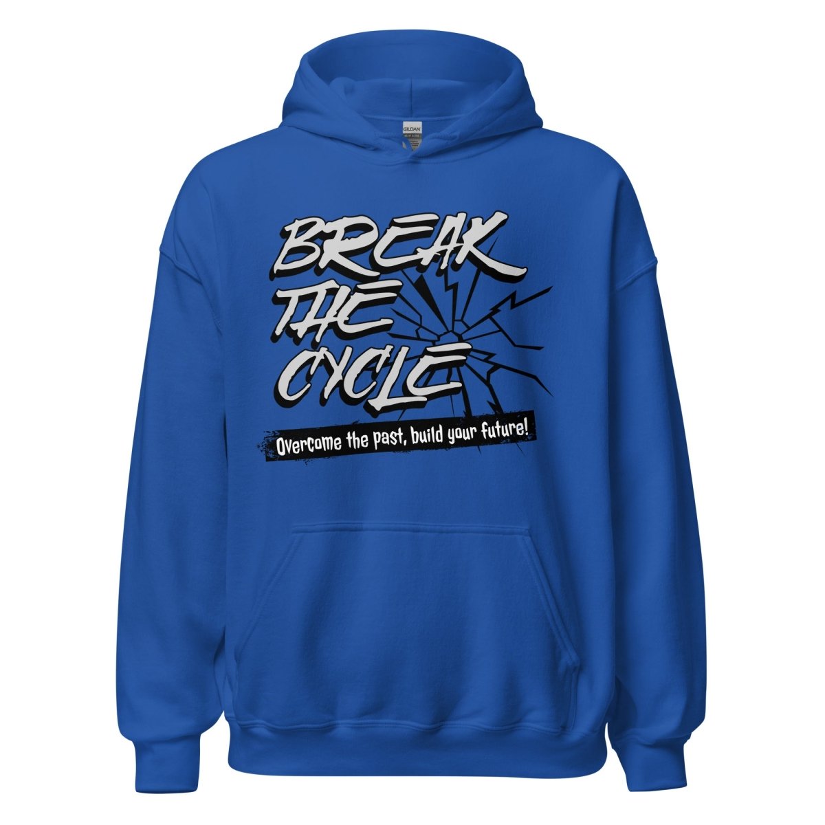 Break the Cycle Unisex Hoodie