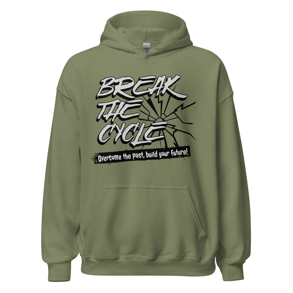 Break the Cycle Unisex Hoodie