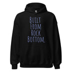 Built From Rock Bottom – Classic Unisex Hoodie