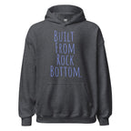 Built From Rock Bottom – Classic Unisex Hoodie