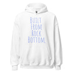 Built From Rock Bottom – Classic Unisex Hoodie