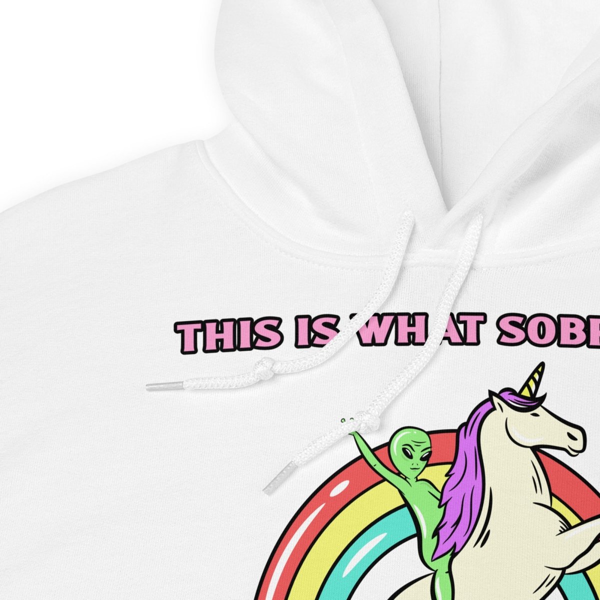 This Is What Sobriety Feels Like Hoodie - Alien Unicorn Design