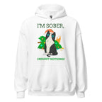 I'm Sober, I Regret Nothing! Cat Hoodie