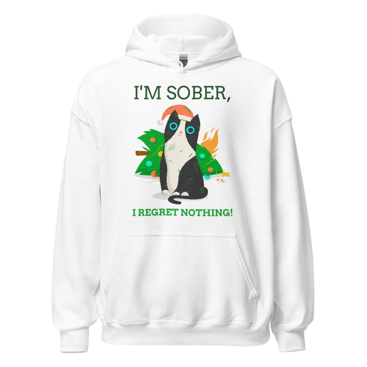 I'm Sober, I Regret Nothing! Cat Hoodie