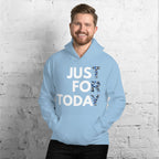 Just for Today Unisex Camouflage Hoodie