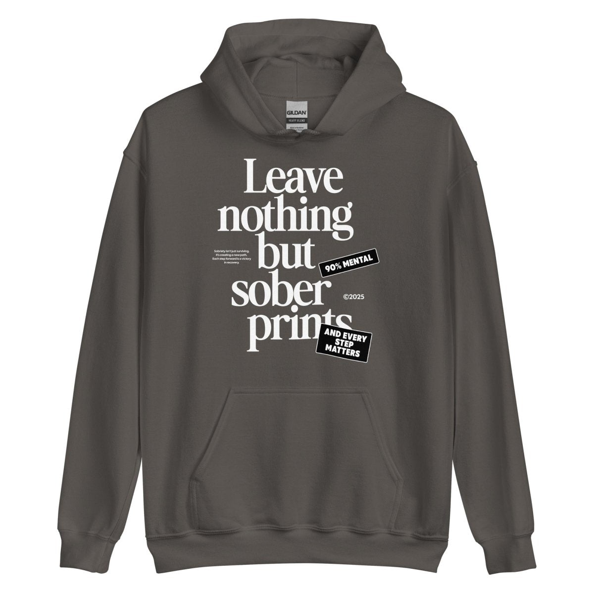Leave Nothing But Sober Prints – Classic Recovery Hoodie