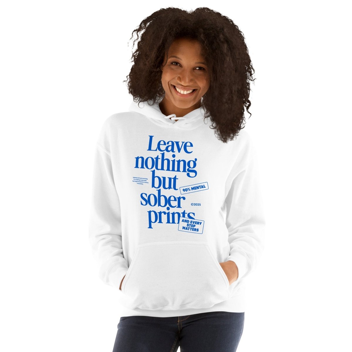 Leave Nothing But Sober Prints – Classic Recovery Hoodie