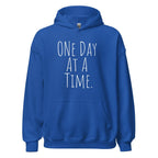 One Day at a Time Hoodie – Recovery and Mindfulness Sweatshirt