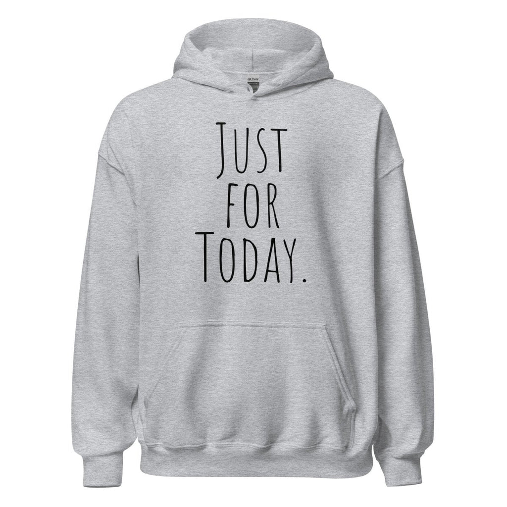One Day at a Time Hoodie – Recovery and Mindfulness Sweatshirt