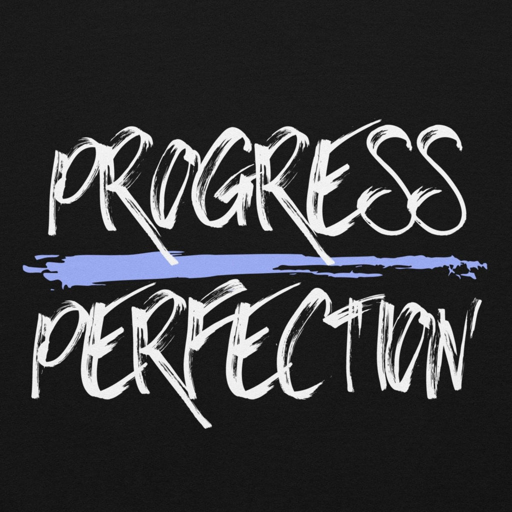 Progress Over Perfection Unisex Hoodie