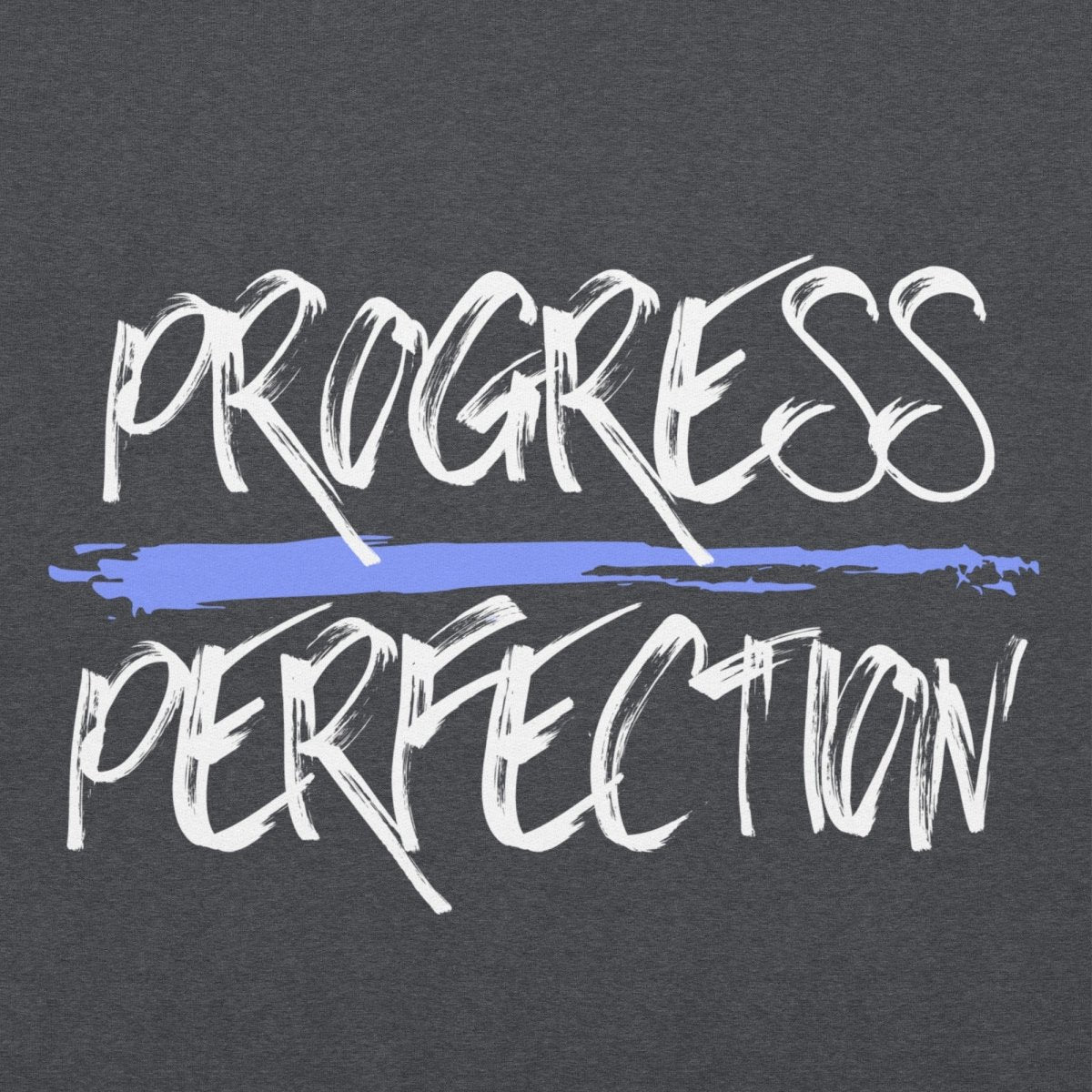 Progress Over Perfection Unisex Hoodie