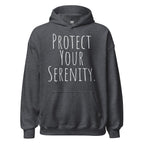 Protect Your Serenity Hoodie – Mindful Self-Care Sweatshirt