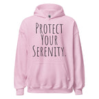 Protect Your Serenity Hoodie – Mindful Self-Care Sweatshirt
