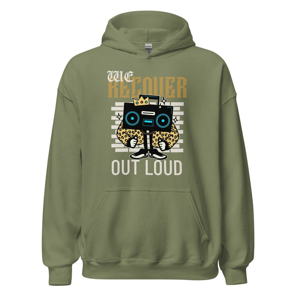 Recover Out Loud Unisex Hoodie