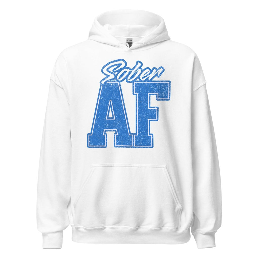 SOBER AF Collegiate Unisex Hoodie - Bold Recovery Statement Sweatshirt
