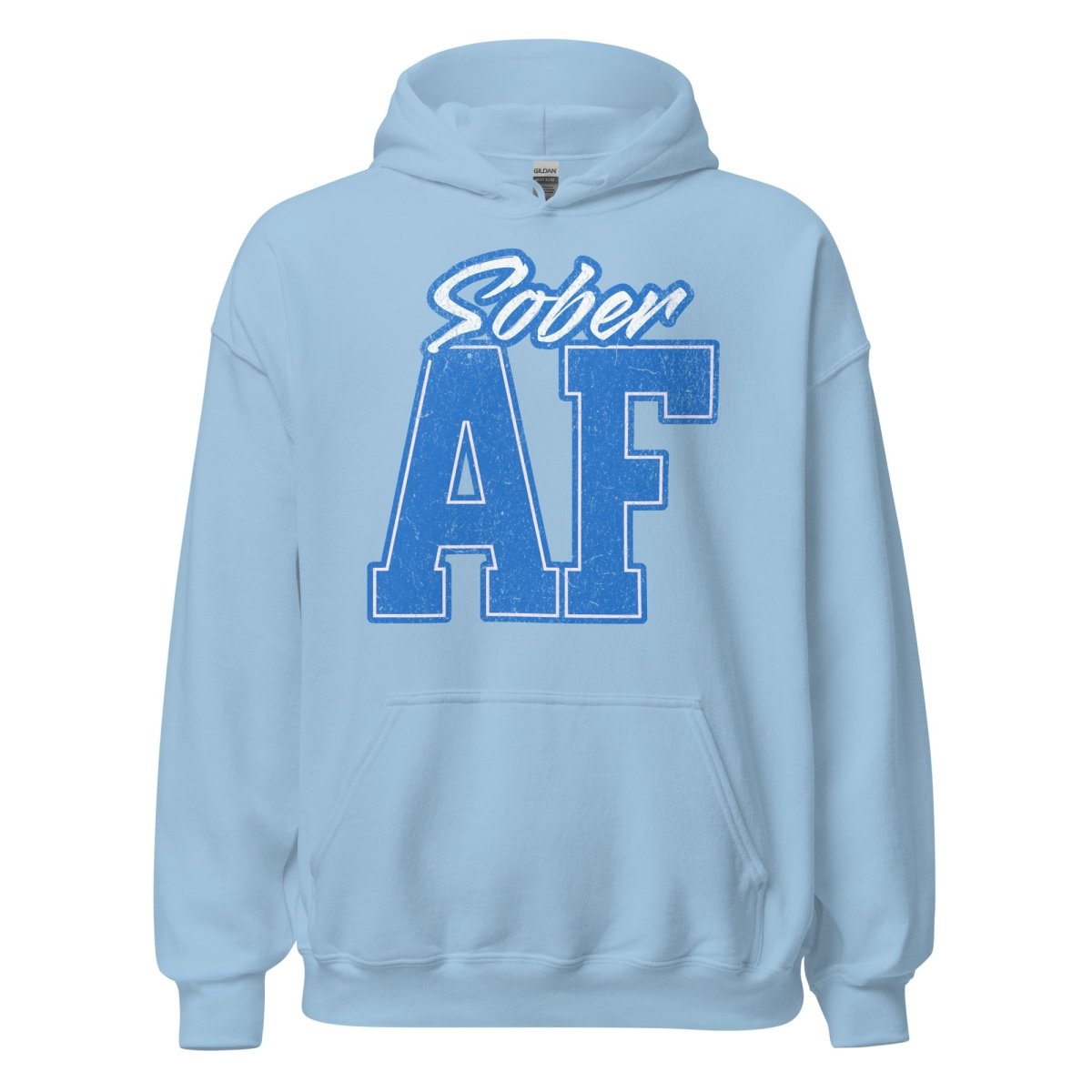 SOBER AF Collegiate Unisex Hoodie - Bold Recovery Statement Sweatshirt