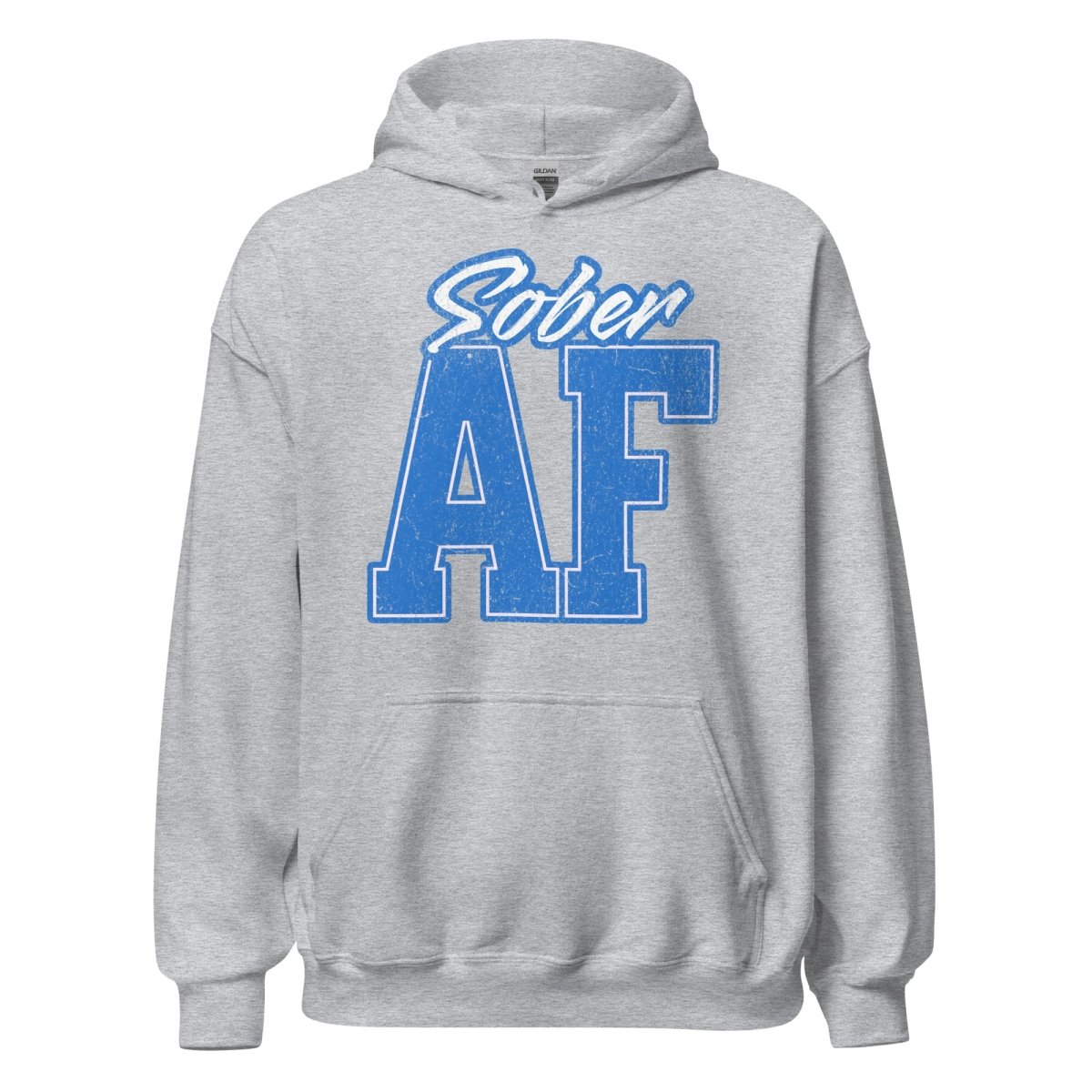 SOBER AF Collegiate Unisex Hoodie - Bold Recovery Statement Sweatshirt