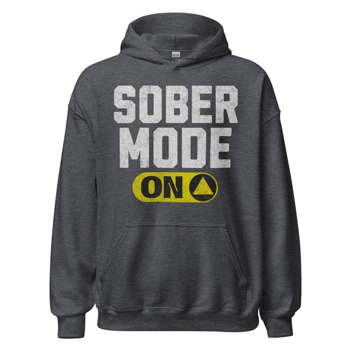 Sober Mode ON Unisex Hoodie – Wear Your Power