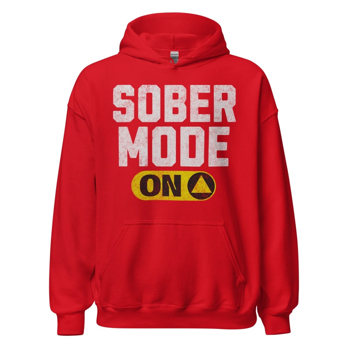 Sober Mode ON Unisex Hoodie – Wear Your Power