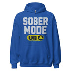 Sober Mode ON Unisex Hoodie – Wear Your Power