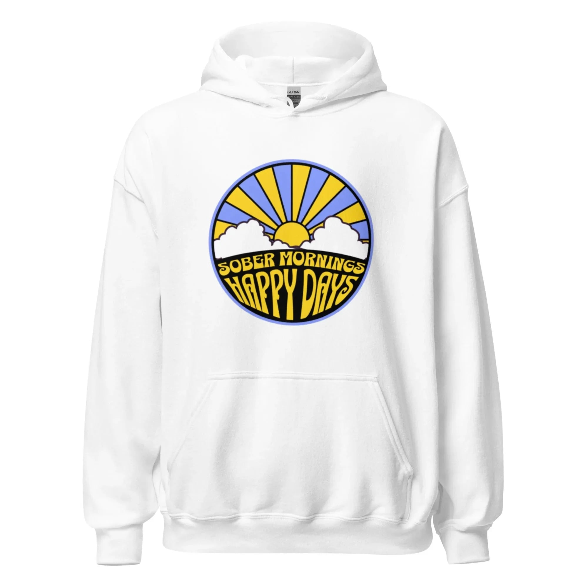 Sober Mornings, Happy Days - Graphic Hoodie | Recovery Apparel