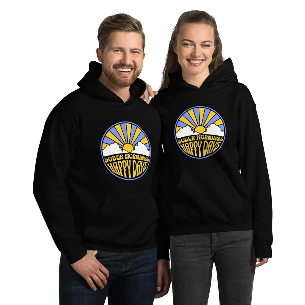 Sober Mornings, Happy Days - Graphic Hoodie | Recovery Apparel