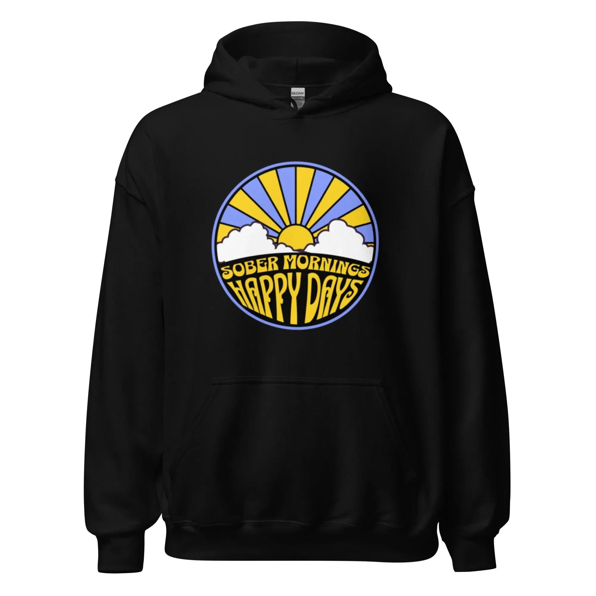 Sober Mornings, Happy Days - Graphic Hoodie | Recovery Apparel