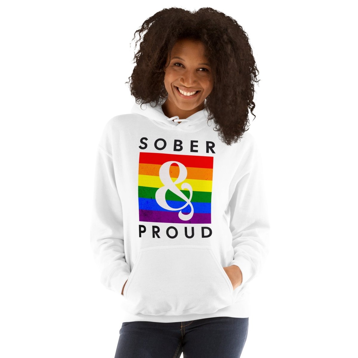 Sober & Proud Rainbow Pride Hoodie - Unisex Recovery Sweatshirt