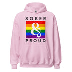 Sober & Proud Rainbow Pride Hoodie - Unisex Recovery Sweatshirt