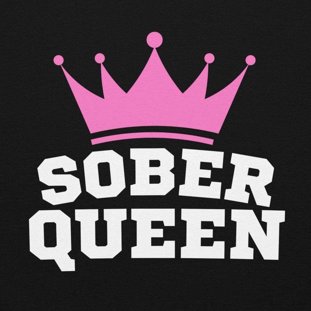 Sober Queen Unisex Hoodie