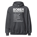 Sober Translations – Funny Recovery Hoodie