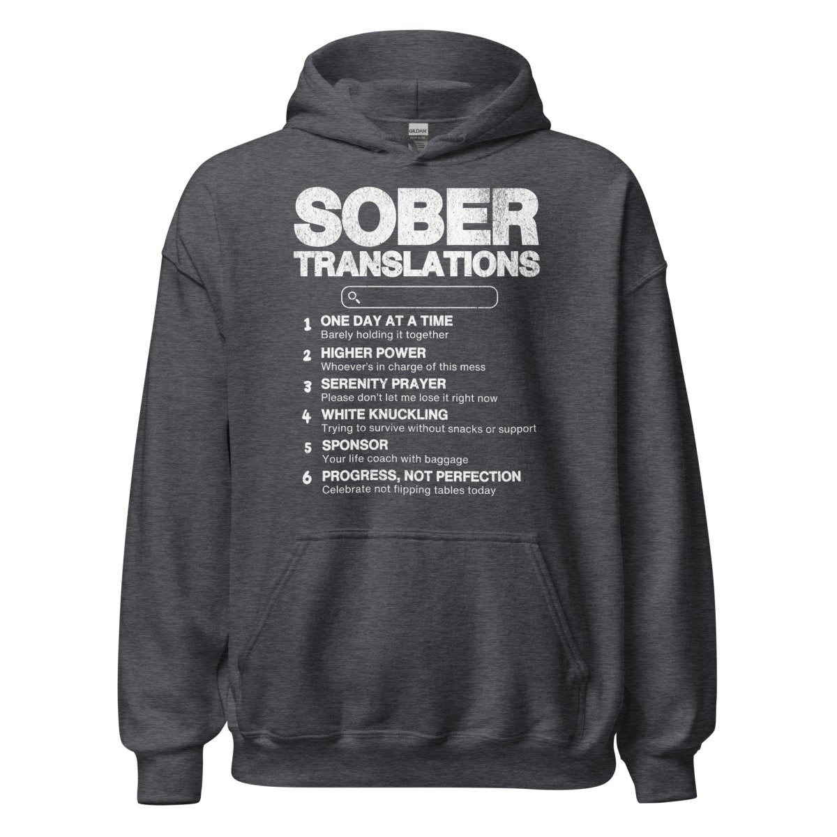 Sober Translations – Funny Recovery Hoodie