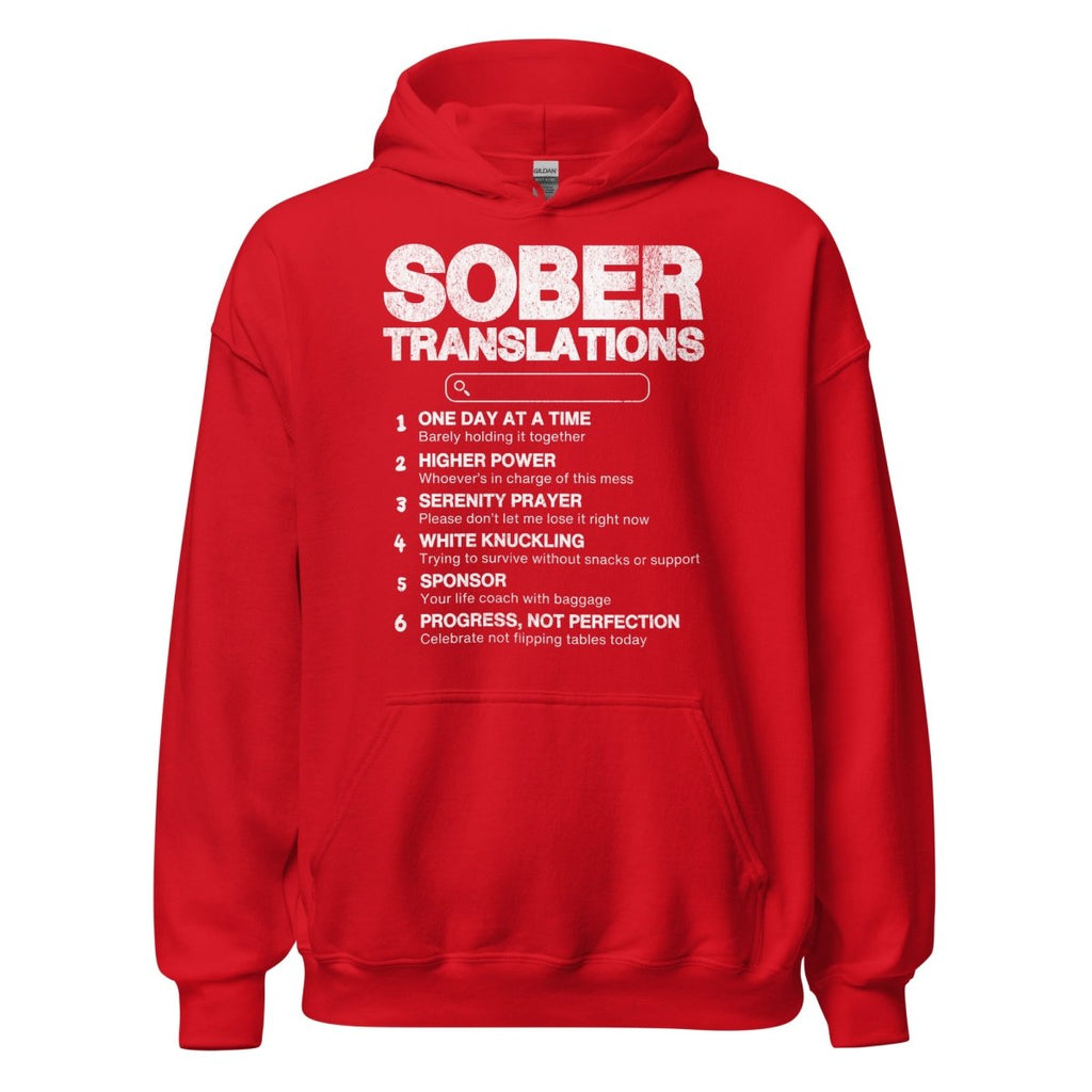 Sober Translations – Funny Recovery Hoodie