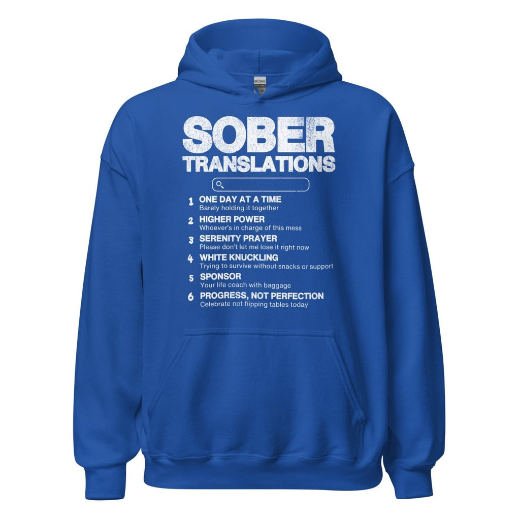 Sober Translations – Funny Recovery Hoodie