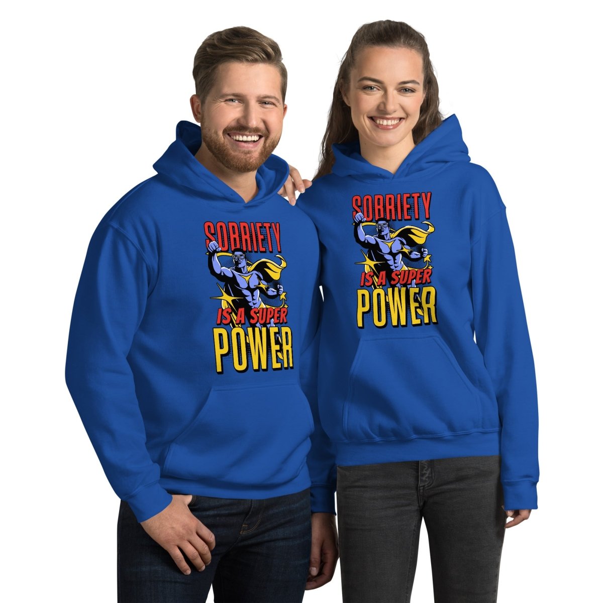 Sobriety is a Superpower - Unisex Hoodie